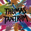 Thomas Tantrum 『Thomas Tantrum』