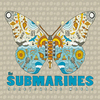 The Submarines 『Honeysuckle Weeks』