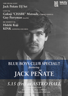 GUEST DJ : JACK PENATE 『BLUE BOYS CLUB～at astro hall』