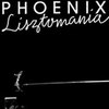 Phoenix "Lisztomania"