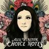 Alex Winston "Choice Notes"